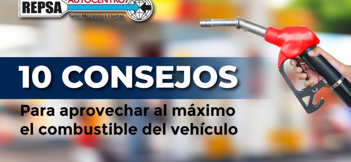 aprovechar al máximo el combustible